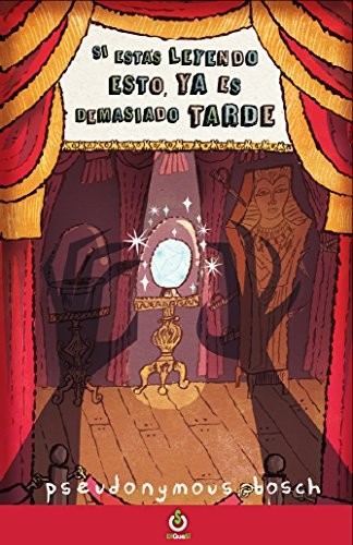 Cover for Si estás leyendo esto, ya es demasiado tarde