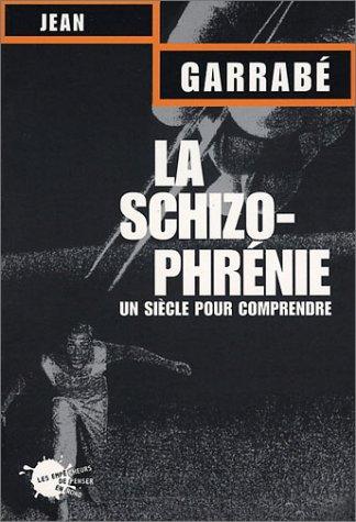 Cover for La schizophrénie 