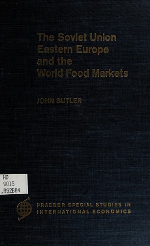 Cover for The Soviet Union, Eastern Europe, and the world food markets