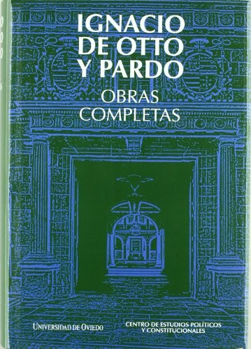 Cover for Obras Completas. Ignacio de Otto y Pardo