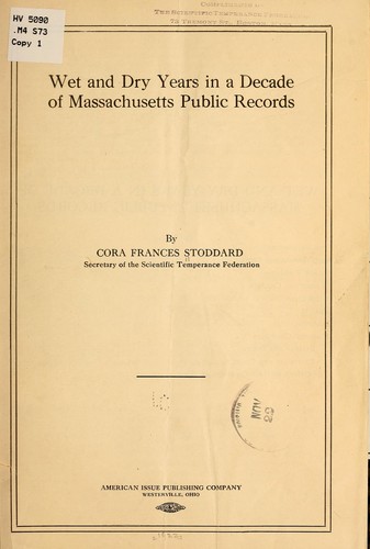 Cover for Wet and dry years in a decade of Massachusetts public records