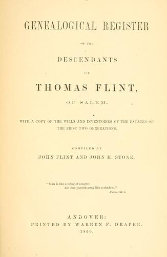 Cover for A genealogical register of the descendants of Thomas Flint, of Salem
