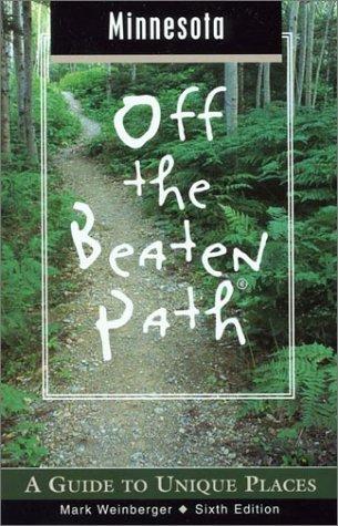Cover for Minnesota Off the Beaten Path, 6th