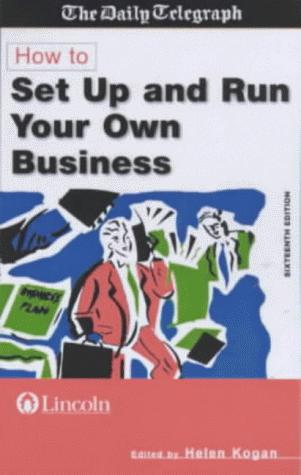 Cover for How to Set Up and Run Your Own Business (Creating Success)