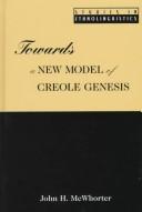 Cover for Towards a new model of creole genesis