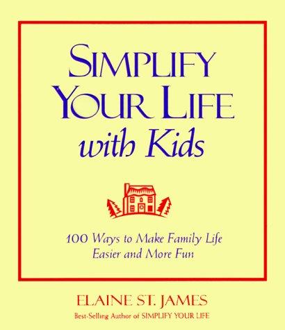 Cover for Simplify Your Life with Kids