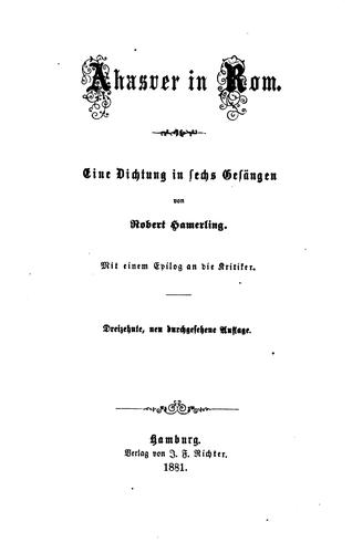 Cover for Ahasver in Rom: Eine Dichtung in sechs Gesängen. Mit einem Epilog an die ...