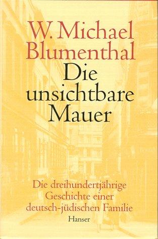Cover for Die unsichtbare Mauer.