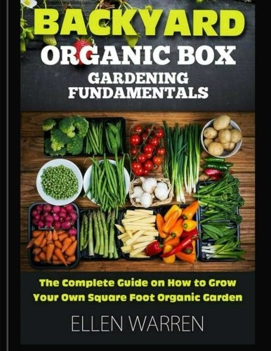 Cover for Gardening : Backyard Organic Box Gardening Fundamentals