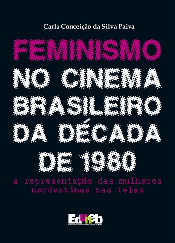 Cover for Feminismo no cinema brasileiro