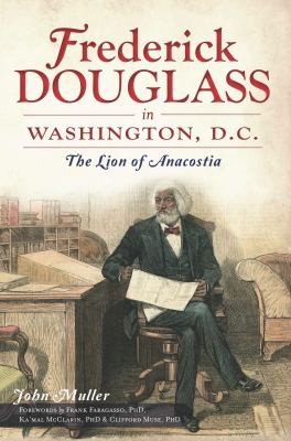 Cover for Frederick Douglass in Washington, D. C.