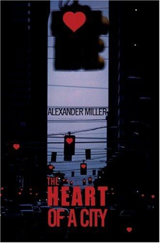 Cover for The Heart of a City