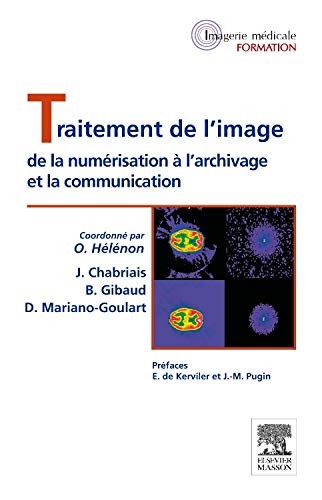 Cover for Traitement de l'image : De la numérisation à l'archivage et la communication