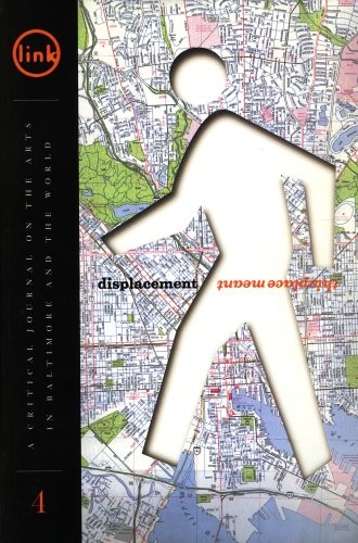 Cover for Link: A Critical Journal on the Arts in Baltimore and the World, Issue 4