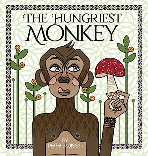 Cover for The Hungriest Monkey