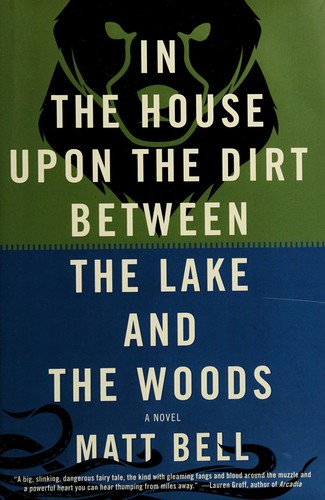 Cover for In the house upon the dirt between the lake and the woods