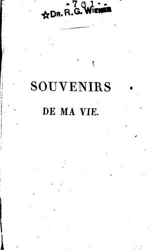 Cover for Souvenirs de ma vie, depuis 1774 jusqu'en 1814