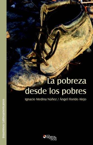 Cover for La pobreza desde los pobres