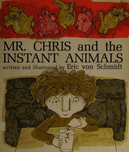 Cover for Mr. Chris and the instant animals,
