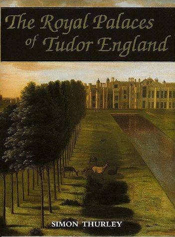 Cover for The royal palaces of Tudor England