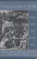 Cover for United States Authors Series - The Indian Captivity Narrative, 1550-1900 (United States Authors Series)