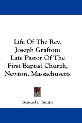 Cover for Life Of The Rev. Joseph Grafton