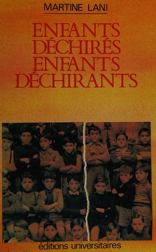 Cover for Enfants déchirés, enfants déchirants