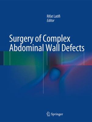 Cover for Surgery Of Complex Abdominal Wall Defects