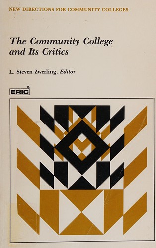 Cover for The Community college and its critics (New directions for community colleges)