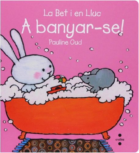 Cover for La Bet i en Lluc. A banyar-se!