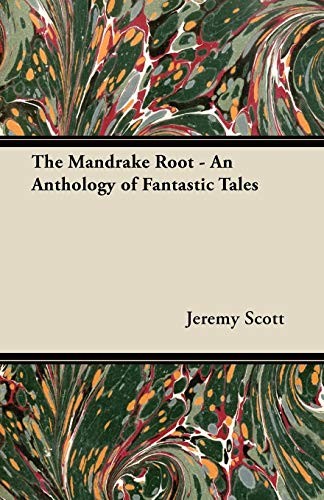 Cover for The Mandrake Root - An Anthology of Fantastic Tales