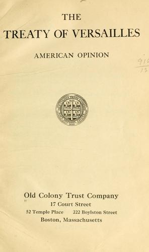 Cover for The treaty of Versailles, American opinion.