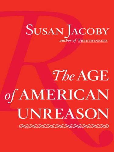 Cover for The Age of American Unreason