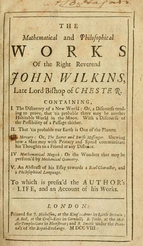 Cover for The mathematical and philosophical works of the Right Reverend John Wilkins ...