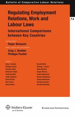Cover for Regulating Employment Relations Work And Labour Laws International Comparisons Between Key Countries