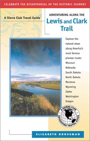 Cover for Adventuring along the Lewis and Clark Trail