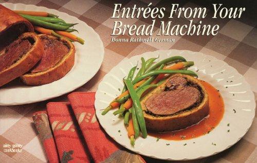 Cover for Entrées from your bread machine
