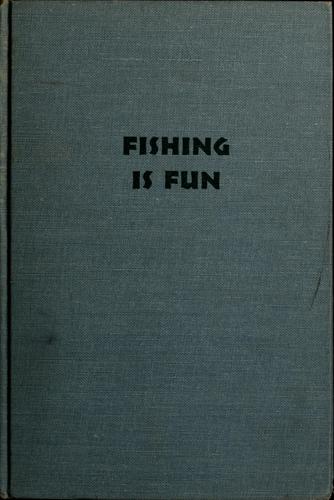 Cover for Fishing is fun.