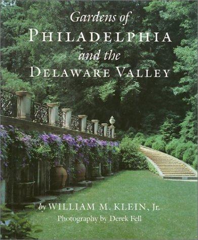Cover for Gardens of Philadelphia & the Delaware Valley