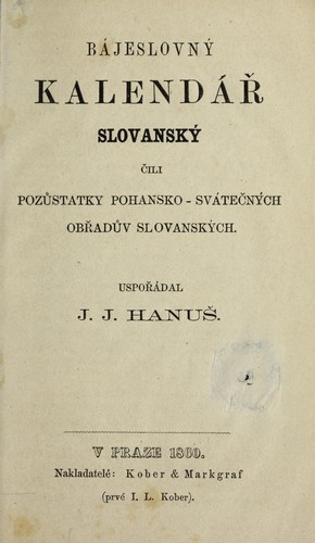 Cover for Ba jeslovny  kalenda r  slovansky  , c ili, Pozu statky pohansko- sva tec ny ch obr adu v slovansky ch