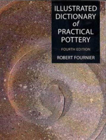 Cover for Illustrated Dictionary of Practical Pottery (Ceramics)