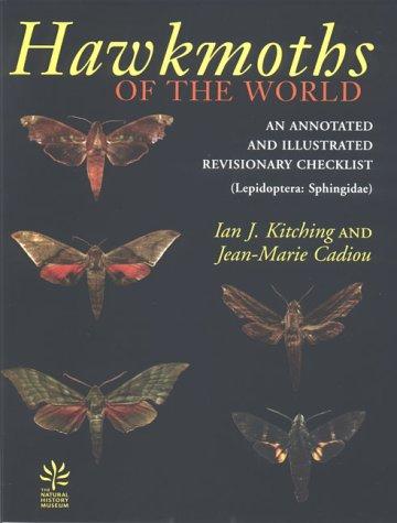 Cover for Hawkmoths of the World: An Annotated and Illustrated Revisionary Checklist (Lepidoptera: Sphingidae) (Comstock Books)