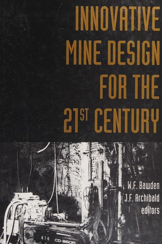 Cover for Innovative Mine Design for the 21st Century
