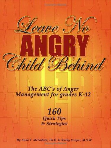 Cover for Leave No Angry Child Behind