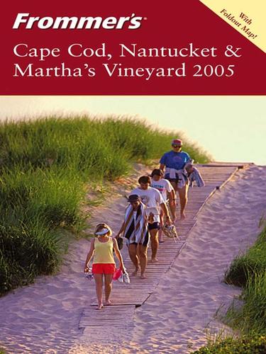 Cover for Frommer's Cape Cod, Nantucket & Martha's Vineyard 2005