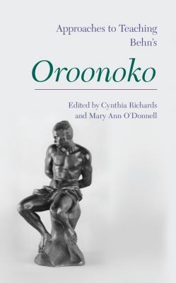 Cover for Approaches To Teaching Behns Oroonoko