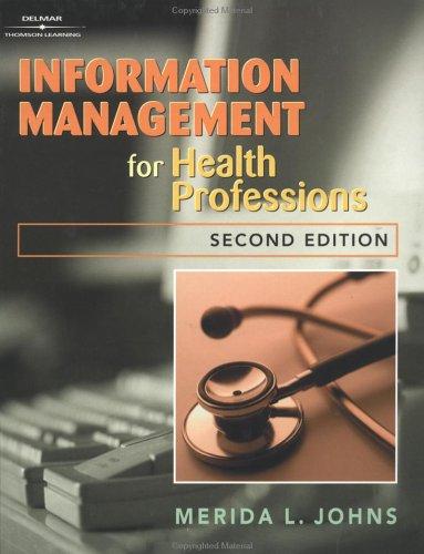 Cover for Information Management For Health Care Professions (The Health Information Management Series)