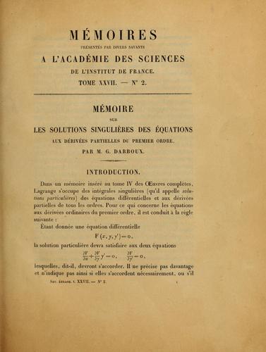 Cover for Mémoire sur les solutions singulières des équations aux dérivées partielles du premier ordre