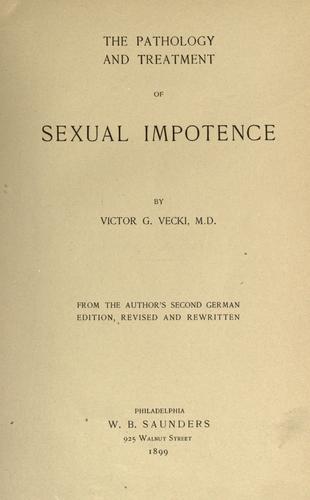 Cover for The pathology and treatment of sexual impotence.