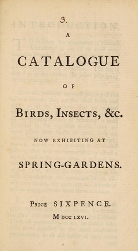 Cover for A catalogue of birds, insects, &c. now exhibiting at Spring-Gardens